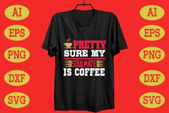 Coffee Soulmate Graphics for T-Shirt Designs