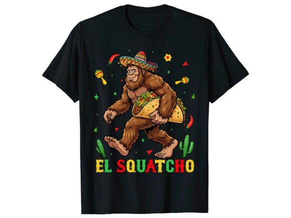 El Squatcho Cinco De Mayo T-Shirt