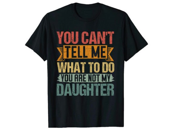 Funny Dad Daughter Father’s Day T-Shirt Graphics