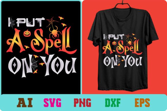 I Put a Spell on You: Graphics for T-Shirt Designs