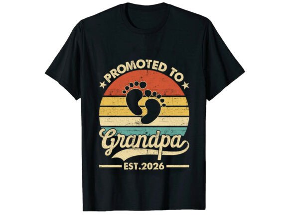 Promoted Grandpa 2026 Father Day T-Shirt Graphics