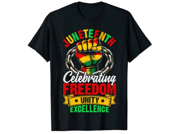 Unity Excellence Juneteenth T-Shirt Graphics